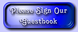 Please Sign Our Guestbook !